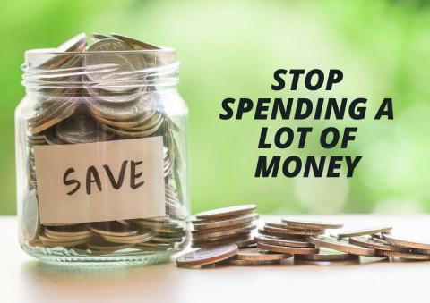 How to stop spending a lot of money